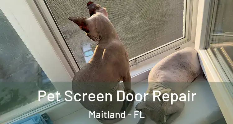  Pet Screen Door Repair Maitland - FL